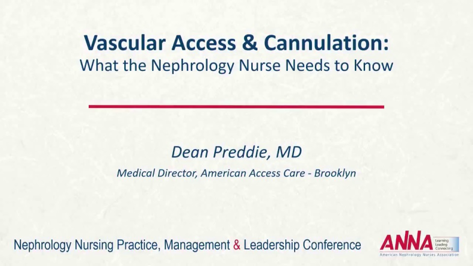 Vascular Access and Cannulation: What the Nephrology Nurse Needs to Know