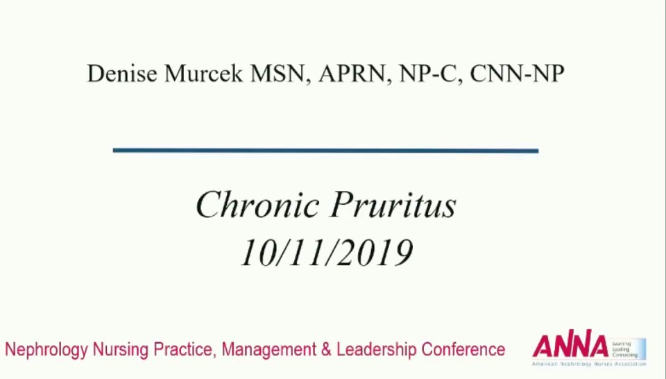 Critical Thinking: Common Complaints in Advanced Chronic Kidney Disease: Chronic Pruritus