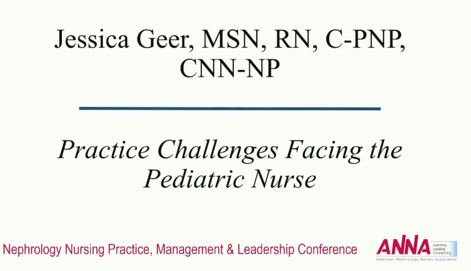 Practice Challenges Facing the Pediatric Nephrology Nurse