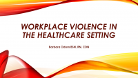 Workplace Violence in the Healthcare Setting