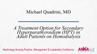 A Treatment Option for Secondary Hyperparathyroidism (HPT) in Adult Patients on Hemodialysis