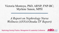A Report on Nephrology Nurse Wellness (ANNA/Otsuka TF Report)