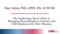 The Nephrology Nurse's Role in Managing Hyperkalemia in Patients with CKD (Sponsored by Vifor Pharma)