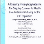 Addressing Hyperphosphatemia: The Ongoing Concerns for Health Care Professionals Caring for the CKD Population