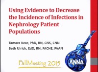 Using Evidence to Decrease the Incidence of Infections in Nephrology Patient Populations