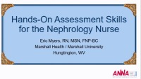 Hands-on Assessment Skills for the Nephrology Nurse - Assessment of CKD Patients icon