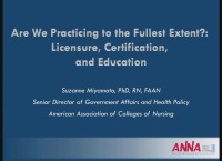 Are We Practicing to the Fullest Extent? Licensure, Certification, and Education (Janel Parker Memorial Opening Session)