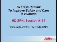 Hemodialysis ~ To Err is Human: To Improve Safety and Care is Humane