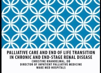 Advanced Practice ~ Palliative Care and End-of-Life Transitions in Chronic and End-Stage Renal Disease