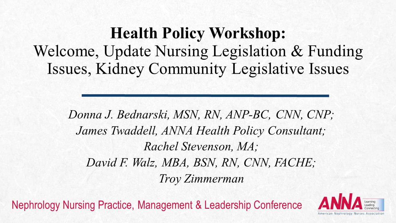 Health Policy Update Nursing Legislation & Funding