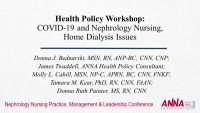 Health Policy Workshop: COVID-19 and Nephrology Nursing, Home Dialysis Issues