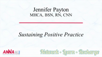 Sustaining Positive Practice