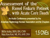Fall 2007 - Assessment of the Renal Failure Patient w/ Acute Care Needs icon