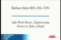 Acute Care ~ Safe Working Hours: Empowering Nurses to Take a Stand