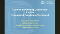 Cancer Screening Guidelines for the Transplant Candidate/Recipient
