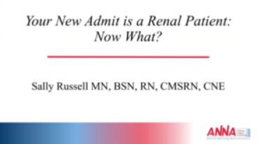 Your New Admit is a Renal Patient: Now What? icon
