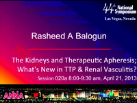 Acute Care Technologies: The Kidneys and Therapeutic Aphaeresis - What's New in TTP and Renal Vasculitis