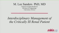 Interdisciplinary Management of the Critically Ill Renal Patient - Critical Thinking by the Nephrologists: Appropriate Modality Selection for Complex Renal Patients