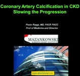 Coronary Artery Calcification in Individuals with CKD: Slowing the Progression (Supported by an Educational Grant from Sanofi Renal)