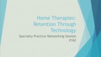 Home Therapies - Retention Through Technology