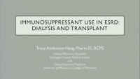Immunosuppressant Use in ESRD: Dialysis and Transplant