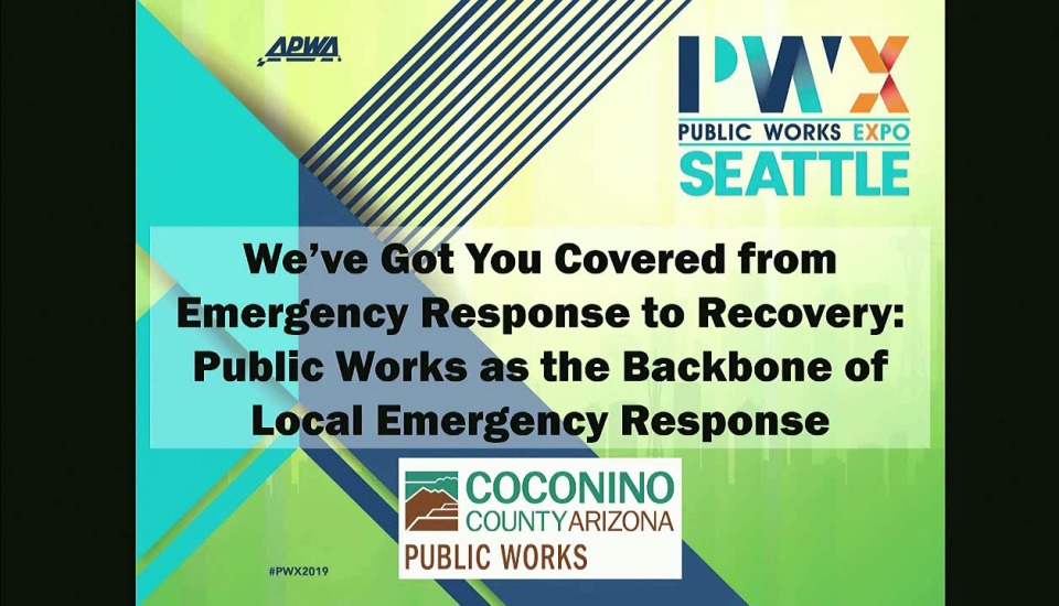 We’ve Got You Covered from Emergency Response to Recovery: Public Works as the Backbone of Local Emergency Response icon