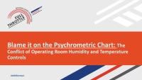 Blame It on the Psychometric Chart: The Conflict of Operating Room Humidity and Temperature Controls icon