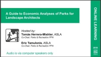 A Guide to Economic Analyses of Parks for Landscape Architects - 1.0 PDH (LA CES/HSW)