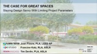 The Case for Great Spaces: Staying Design Savvy with Limiting Project Parameters - 1.5 PDH (LA CES/HSW)