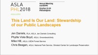 This Land Is Our Land: Stewardship of Our Public Landscapes - 1.5 PDH (LA CES/HSW)