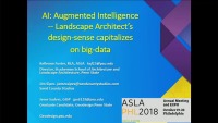 AI: Augmented Intelligence - Landscape Architects’ Design Sense Capitalizes on Big Data - 1.5 PDH (LA CES/non-HSW)
