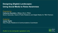 Designing (Digital) Landscapes: Using Social Media to Raise Awareness - 1.0 PDH (LA CES/non-HSW)