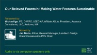 Our Beloved Fountain: Making Water Features Sustainable - 1.0 PDH (LA CES/HSW)