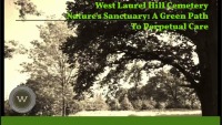 West Laurel Hill’s Nature’s Sanctuary: A Green Path to Perpetual Care - 1.0 PDH (LA CES/HSW) / 1.0 GBCI SITES-Specific CE