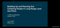 Building Up and Planning Out: Centering People in Long Range Land Use Plans - 1.0 PDH (LA CES/HSW)