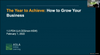 The Year to Achieve: How to Grow Your Business - 1.0 PDH (LA CES/non-HSW)