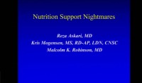 Nutrition Support Nightmares