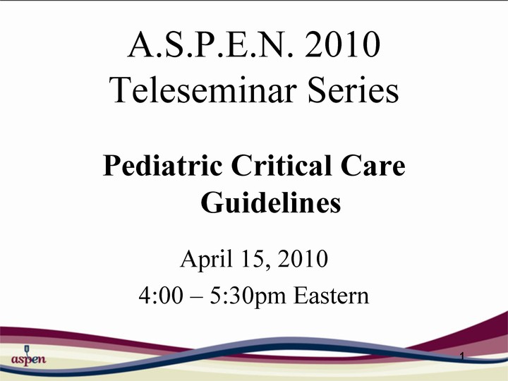 Pediatric Critical Care Guidelines