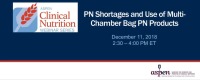PN Shortages and Use of Multi-Chamber Bag PN Products icon