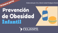 Prevención de la Obesidad Infantil (Primera parte) - FELANPE