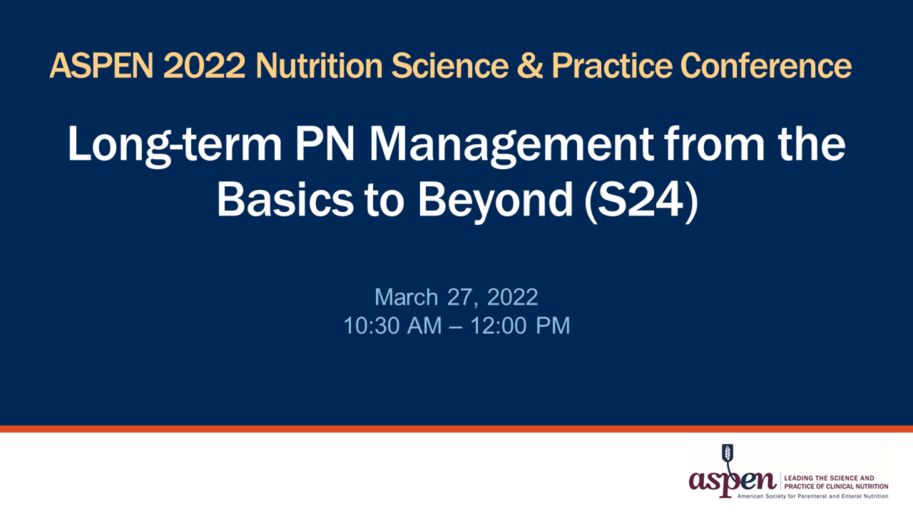 Long-term PN Management from the Basics to Beyond (S24) icon