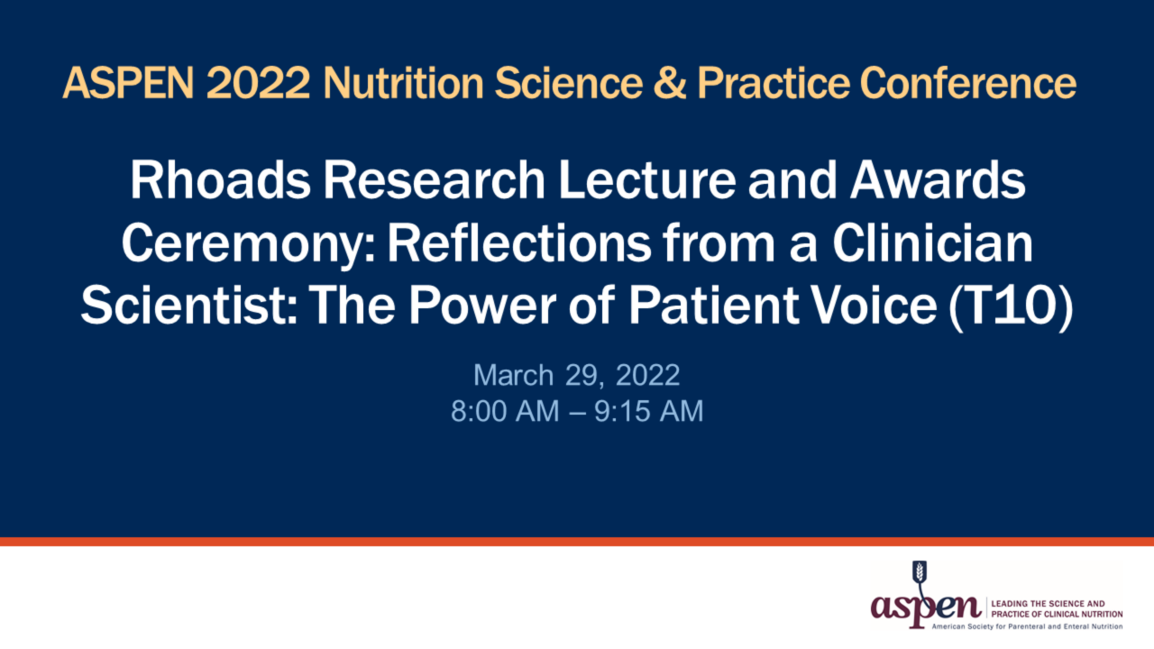 Rhoads Research Lecture and Awards Ceremony: Reflections from a Clinician Scientist: The Power of Patient Voice (T10) icon