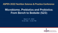 Microbiome, Prebiotics and Probiotics: From Bench to Bedside (S23) icon