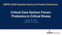 Critical Care Section Forum: Probiotics in Critical Illness icon