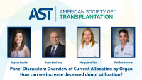 Panel Discussion: Overview of Current Allocation by Organ - How Can We Increase Deceased Donor Utilization? icon