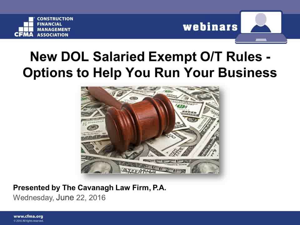 New DOL Salaried Exempt O/T Rules Options to Help You Run Your Business