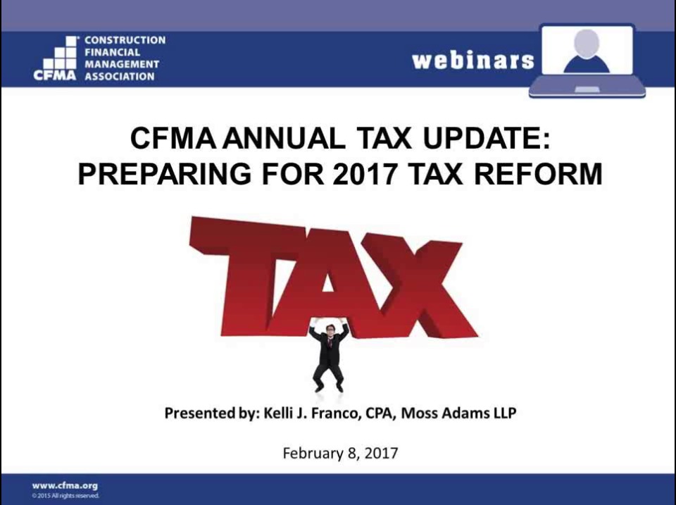 cfma-s-annual-tax-update-preparing-for-2017-tax-reform