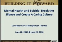Mental Illness & Suicide: Break the Silence & Create a Caring Culture ENCORE