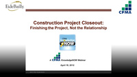 Project Closeout: How to Finish the Project, Not The Relationship! icon