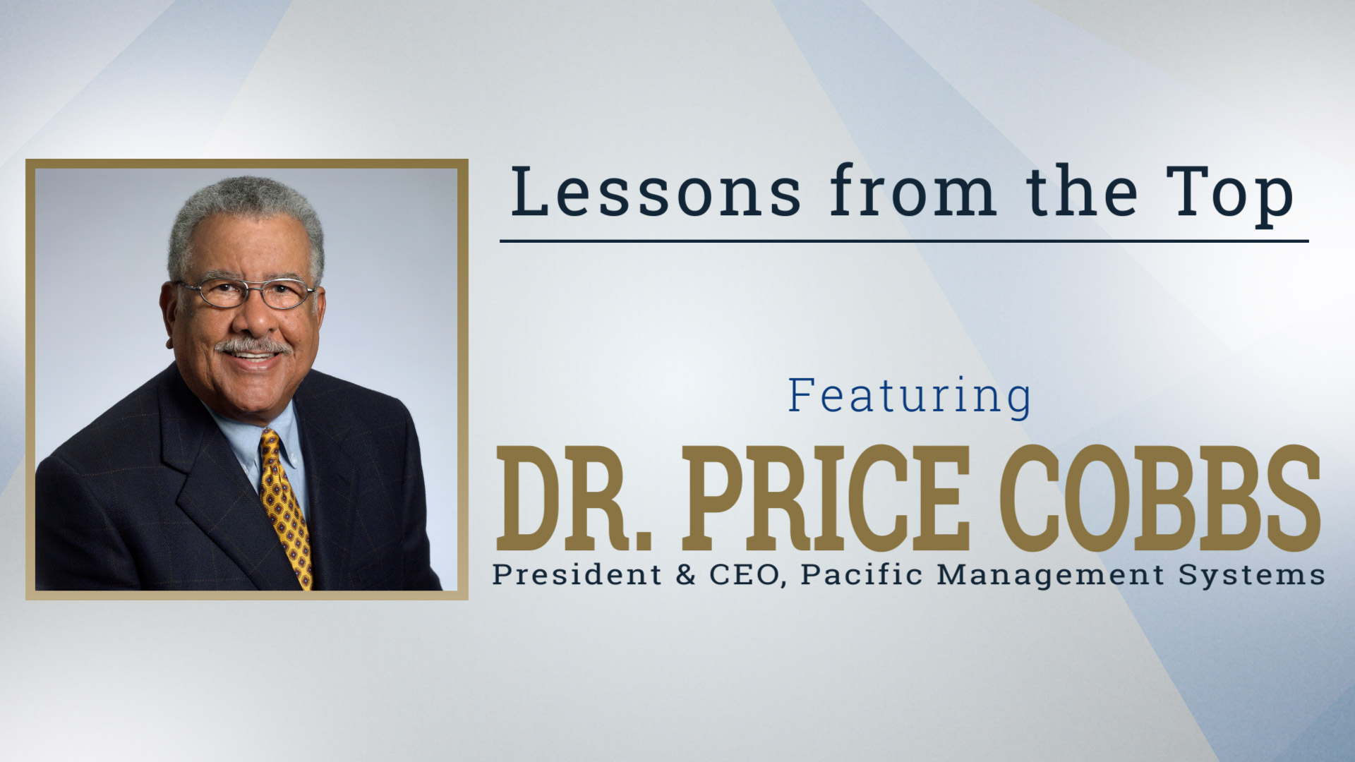 Lessons from the Top Featuring Dr. Price Cobbs icon
